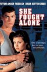 She Fought Alone Movie Streaming Online