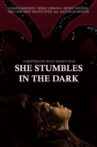 She Stumbles in the Dark Movie Streaming Online