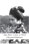 She Was Like a Wild Chrysanthemum Movie Streaming Online