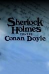 Sherlock Holmes Against Conan Doyle Movie Streaming Online