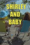 Shirley and Baby Movie Streaming Online