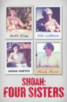 Shoah: Four Sisters Movie Streaming Online