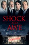 Shock and Awe Movie Streaming Online