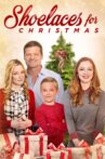 Shoelaces for Christmas Movie Streaming Online