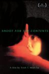 Shoot for the Contents Movie Streaming Online