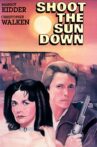 Shoot the Sun Down Movie Streaming Online