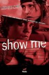 Show Me Movie Streaming Online