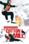 Showdown at the Cotton Mill Movie Streaming Online