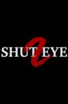 Shut Eye 2 Movie Streaming Online