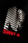 Shut In Movie Streaming Online
