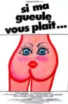 Si ma gueule vous plaît... Movie Streaming Online