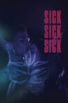 Sick Sick Sick Movie Streaming Online