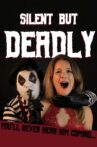 Silent But Deadly Movie Streaming Online