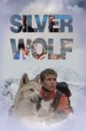 Silver Wolf Movie Streaming Online