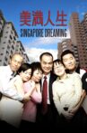 Singapore Dreaming Movie Streaming Online
