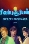 Sivappu Sooriyan Movie Streaming Online