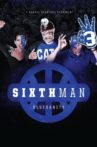 Sixth Man: Bluesanity Movie Streaming Online