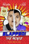 Slapped! The Movie Movie Streaming Online