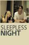 Sleepless Night Movie Streaming Online