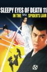 Sleepy Eyes of Death 11: In the Spider's Lair Movie Streaming Online