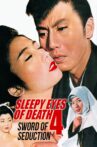 Sleepy Eyes of Death 4: Sword of Seduction Movie Streaming Online