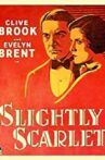 Slightly Scarlet Movie Streaming Online