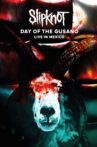 Slipknot: Day of the Gusano Movie Streaming Online