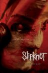Slipknot: (sic)nesses Movie Streaming Online