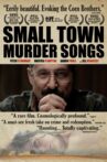 Small Town Murder Songs Movie Streaming Online