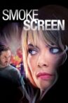 Smoke Screen Movie Streaming Online
