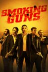 Smoking Guns Movie Streaming Online