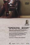 Smoking Room Movie Streaming Online