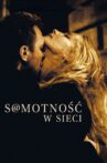 S@motnosc w sieci Movie Streaming Online