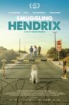 Smuggling Hendrix Movie Streaming Online