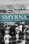 Smyrna: The Destruction of a Cosmopolitan City - 1900-1922 Movie Streaming Online