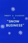 Snow Business Movie Streaming Online