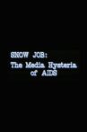 Snow Job: The Media Hysteria of AIDS Movie Streaming Online