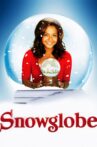 Snowglobe Movie Streaming Online