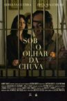 Sob O Olhar da Chuva Movie Streaming Online