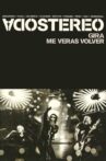 Soda Stereo: Buenos Aires 2007 Movie Streaming Online