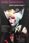 Soeur Innocenta, priez pour nous! Movie Streaming Online