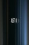 Solsticio Movie Streaming Online