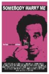 Somebody Marry Me Movie Streaming Online