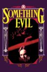 Something Evil Movie Streaming Online