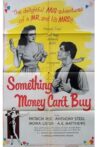 Something Money Can't Buy Movie Streaming Online