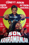 Son Kahramanlar Movie Streaming Online