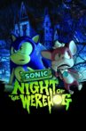 Sonic: Night of the Werehog Movie Streaming Online