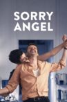 Sorry Angel Movie Streaming Online