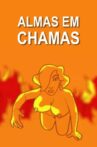 Souls in Flames Movie Streaming Online