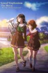 Sound! Euphonium the Movie - May the Melody Reach You! Movie Streaming Online
